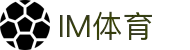 IM体育 - IM电竞 | IM体育官方网站 -返水最高平台